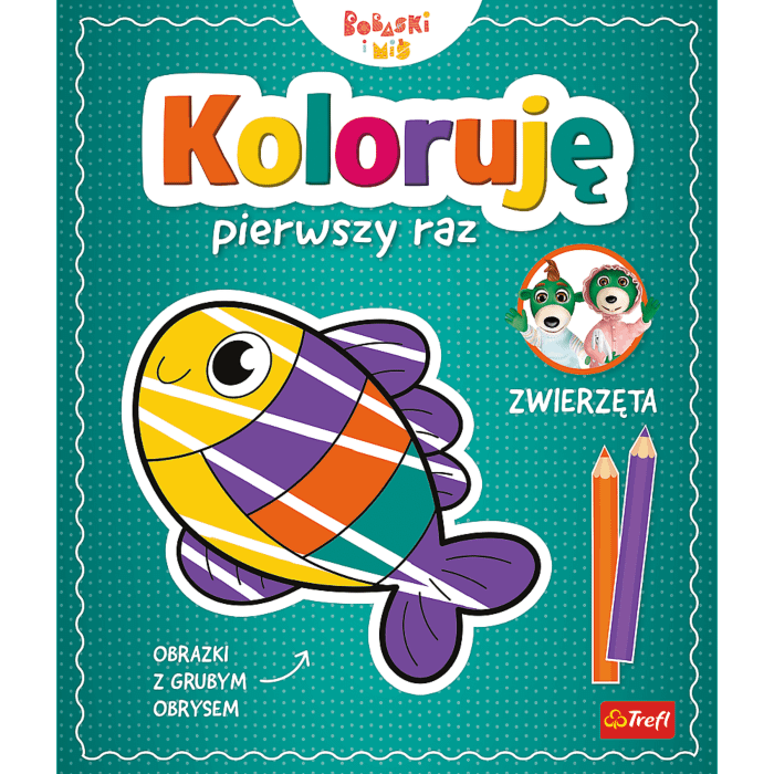 Książka aktywizująca Bobaski i Miś, Koloruję pierwszy raz. Zwierzęta - przód okładki Książka aktywizująca Bobaski i Miś, Koloruję pierwszy raz. Zwierzęta - przód okładki