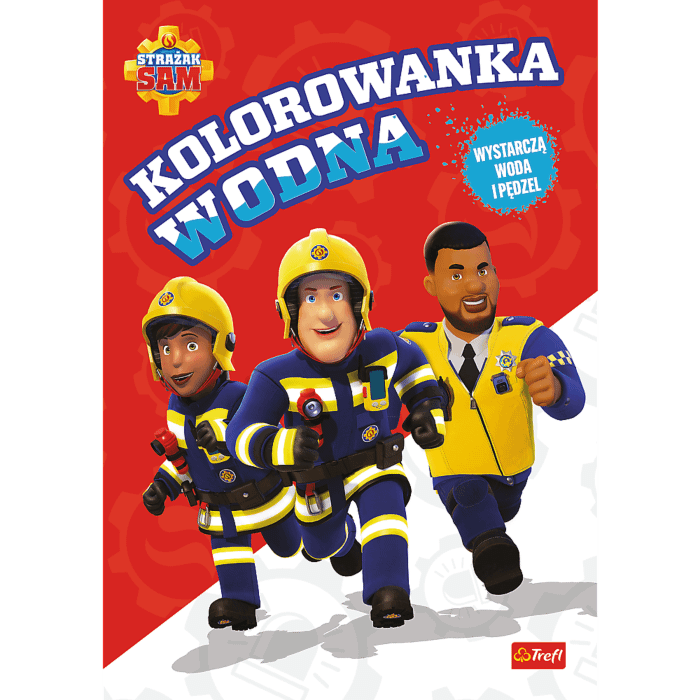 Książka aktywizująca Strażak Sam, malowanka wodna - przód okładki Książka aktywizująca Strażak Sam, malowanka wodna - przód okładki