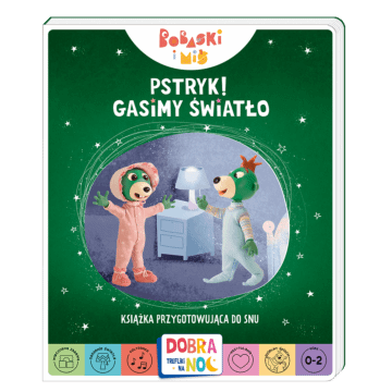 Pstryk! Gasimy światło - książeczka dla dzieci od Wydawnictwa Trefl
