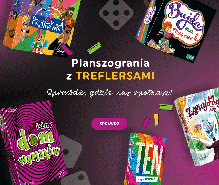 Sprawdź lokalizacje planszograń z Treflersami!