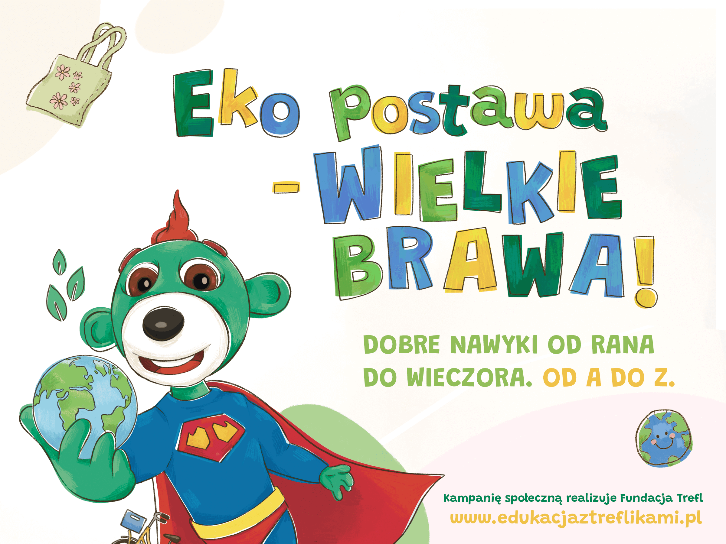 Ruszyła kampania społeczna EKO POSTAWA – WIELKIE BRAWA! 